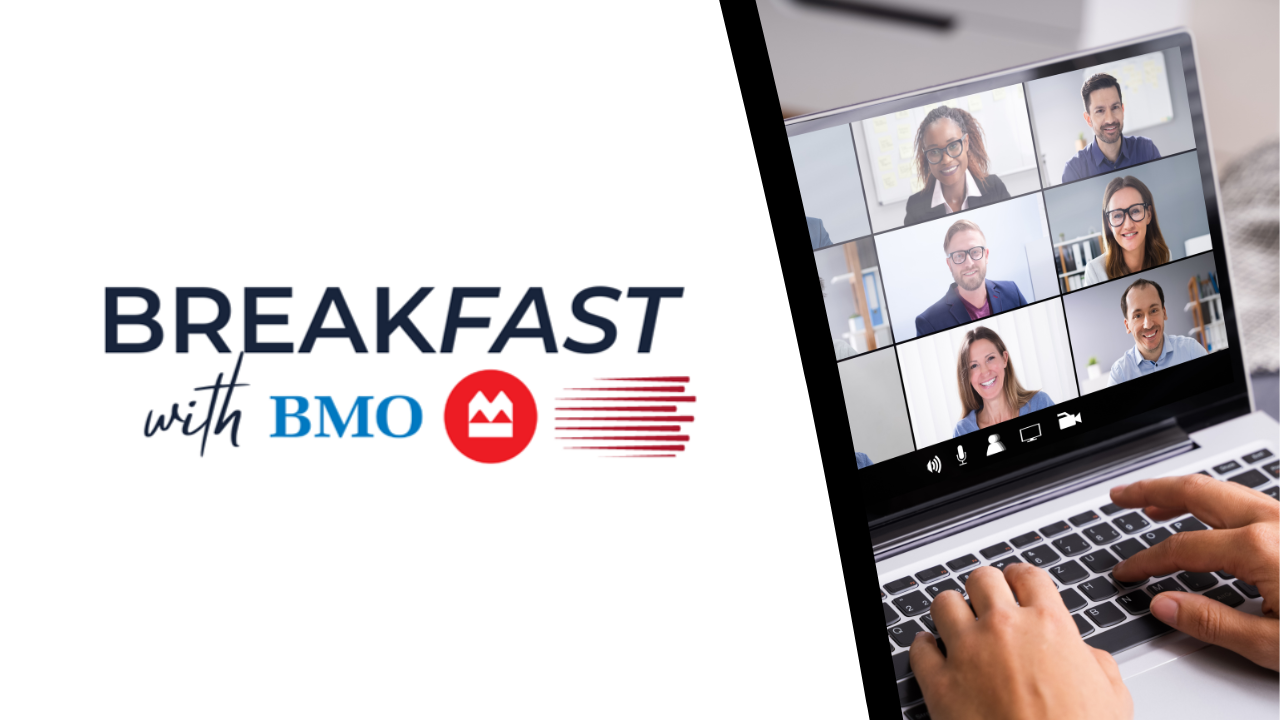 BreakFAST with BMO Critical Topic Webinar: Economic Outlook June 2023